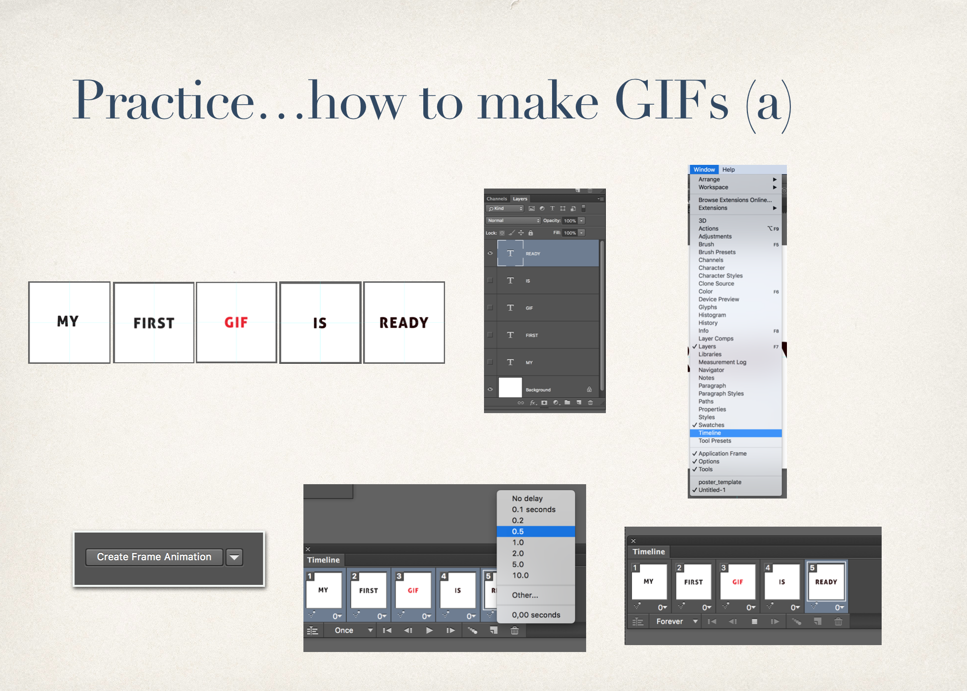 Practice...how to make GIFs