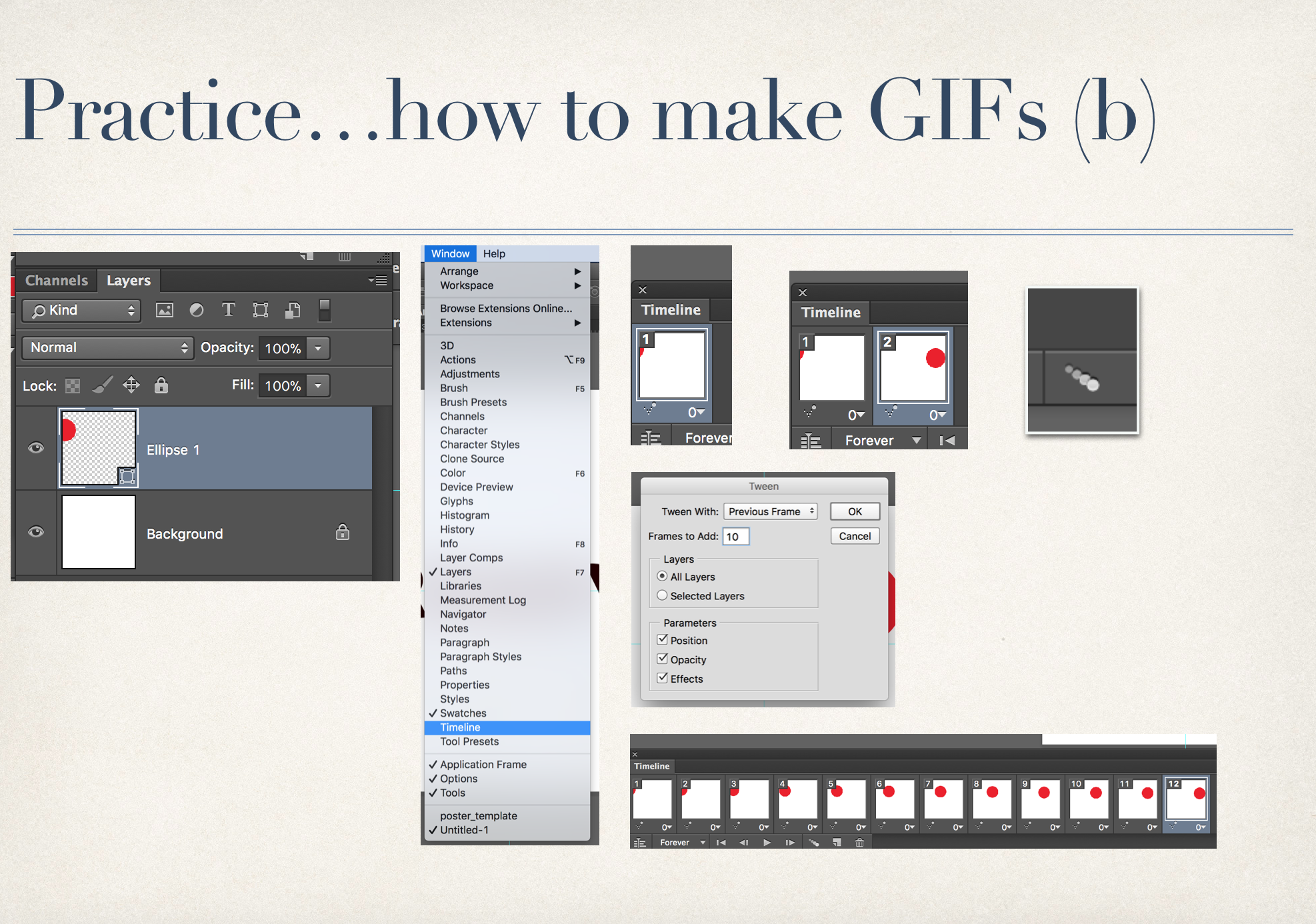 Practice...how to make GIFs